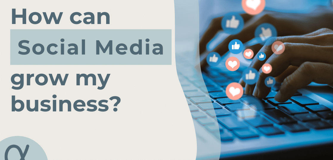 How can social media grow my business